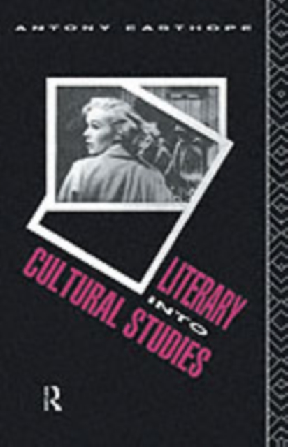Literary into Cultural Studies