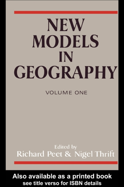 New Models in Geography - Vol 1