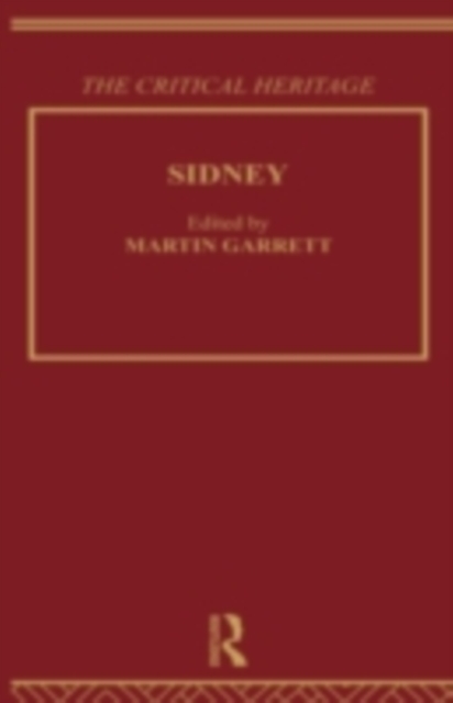 Sidney: The Critical Heritage