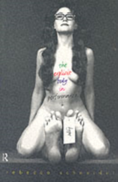 Explicit Body in Performance