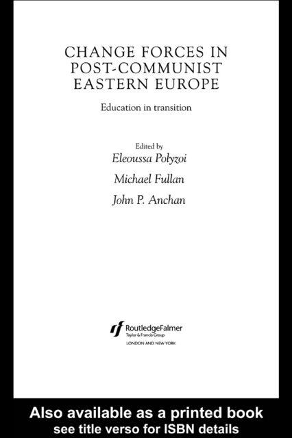 Change Forces in Post-Communist Eastern Europe