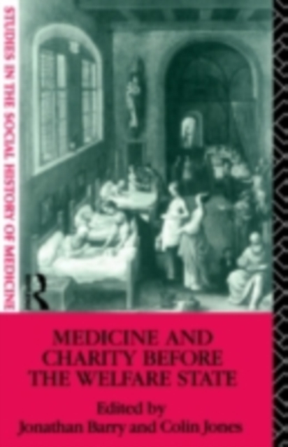 Medicine and Charity Before the Welfare State