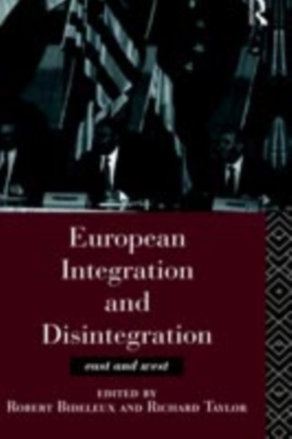 European Integration and Disintegration