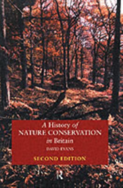 History of Nature Conservation in Britain