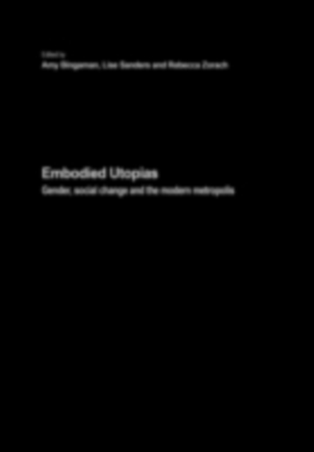 Embodied Utopias