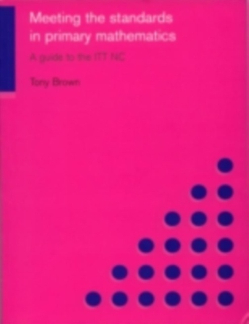 Meeting the Standards in Primary Mathematics