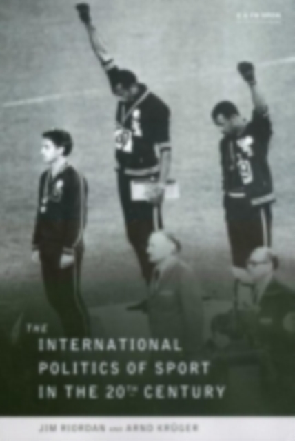 International Politics of Sport in the Twentieth Century