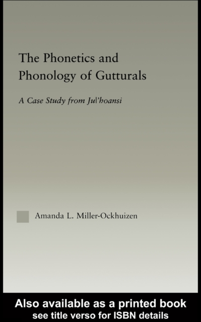 Phonetics and Phonology of Gutturals