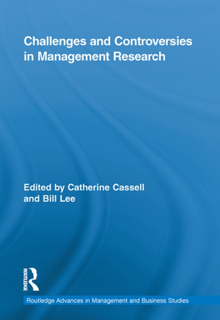 Challenges and Controversies in Management Research