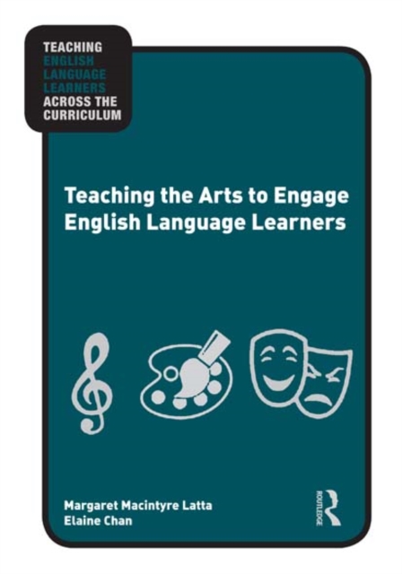 Teaching the Arts to Engage English Language Learners