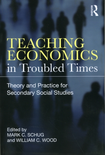 Teaching Economics in Troubled Times