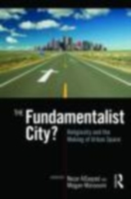 Fundamentalist City?