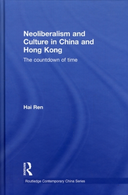 Neoliberalism and Culture in China and Hong Kong