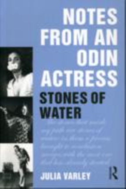 Notes From An Odin Actress