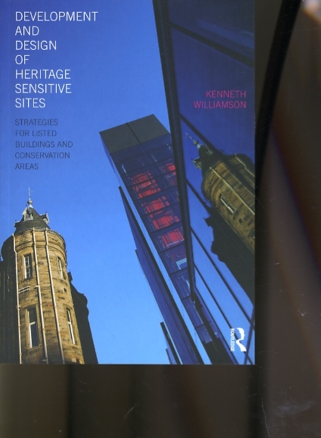 Development and Design of Heritage Sensitive Sites