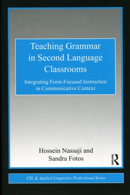 Teaching Grammar in Second Language Classrooms