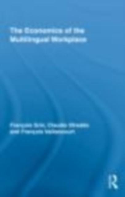Economics of the Multilingual Workplace