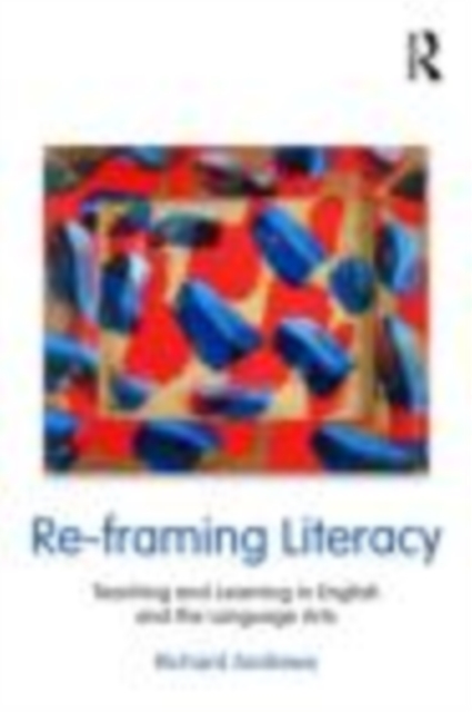 Re-framing Literacy