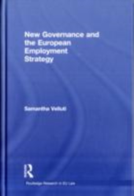 New Governance and the European Employment Strategy