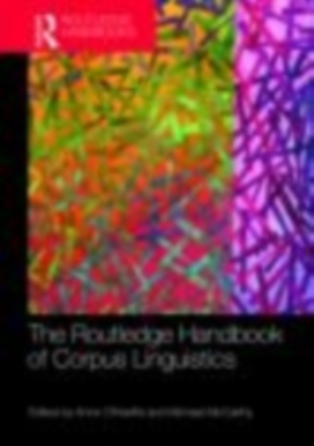 Routledge Handbook of Corpus Linguistics