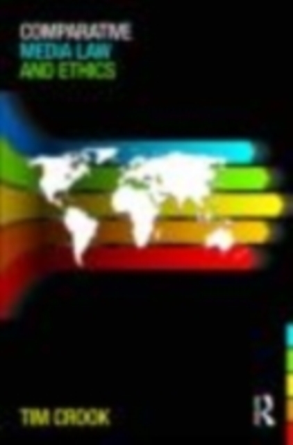 Comparative Media Law and Ethics