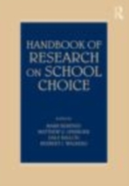 Handbook of Research on School Choice