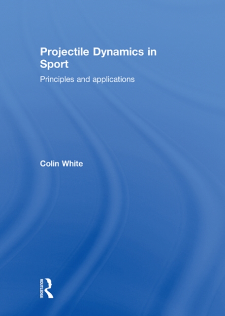 Projectile Dynamics in Sport