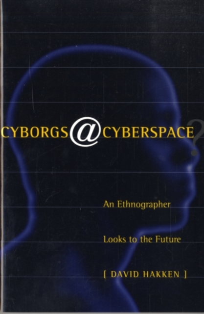 Cyborgs@Cyberspace?