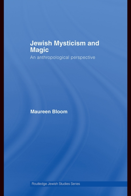 Jewish Mysticism and Magic