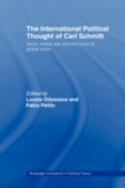 International Political Thought of Carl Schmitt