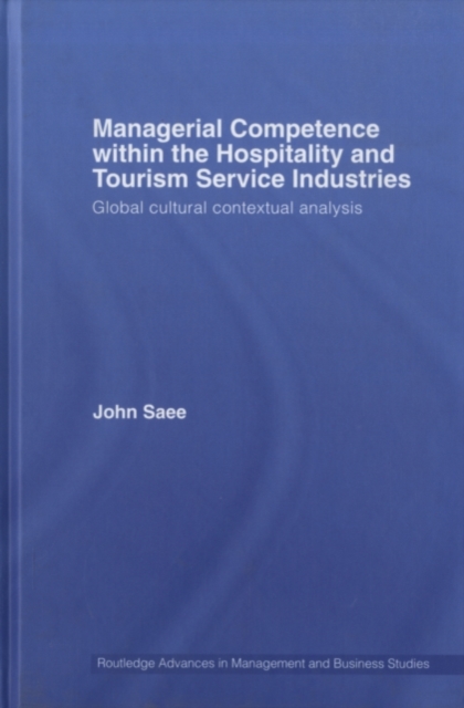 Managerial Competence within the Tourism and Hospitality Service Industries