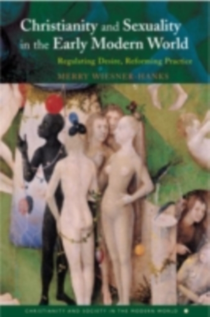 Christianity and Sexuality in the Early Modern World