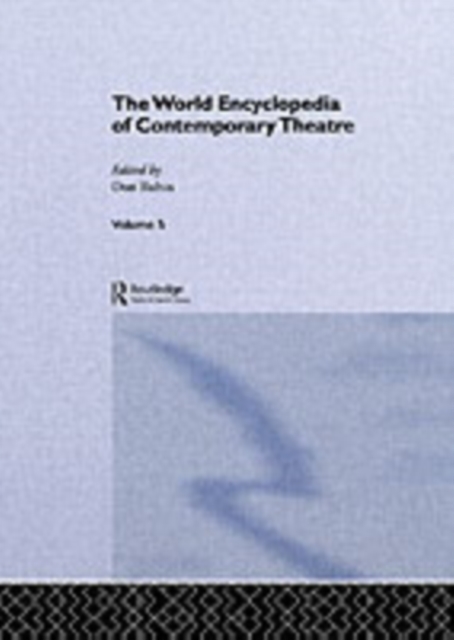 World Encyclopedia of Contemporary Theatre