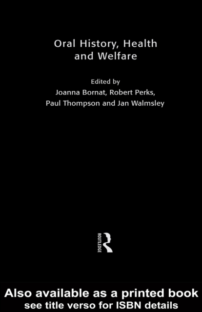 Oral History, Health and Welfare