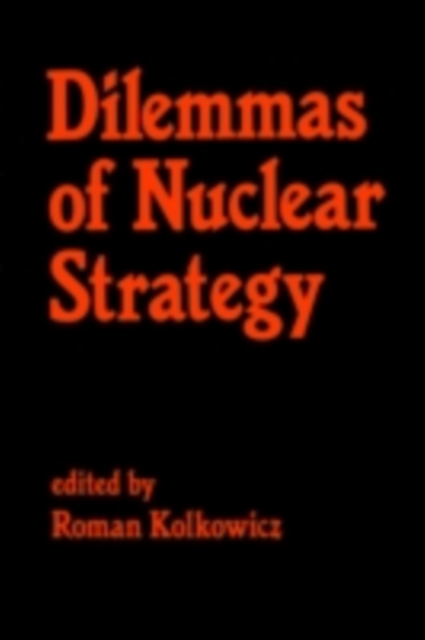 Dilemmas of Nuclear Strategy