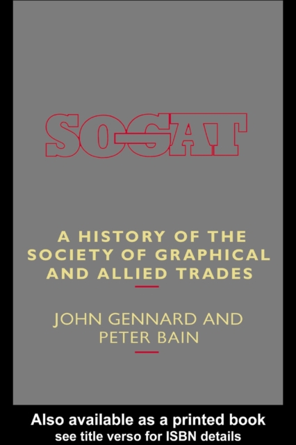 History of the Society of Graphical and Allied Trades