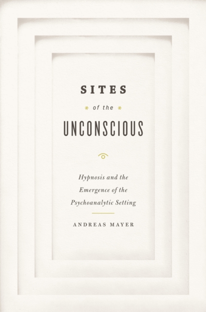 Sites of the Unconscious