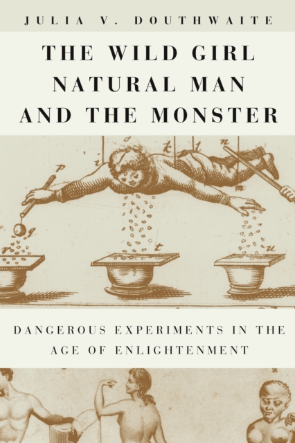 Wild Girl, Natural Man, and the Monster