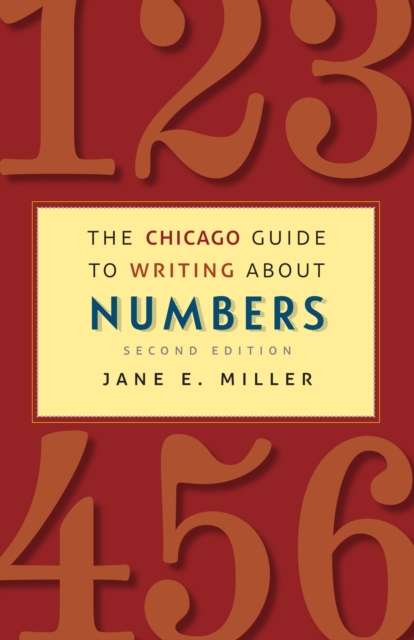 Chicago Guide to Writing about Numbers, Second Edition