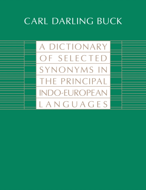 Dictionary of Selected Synonyms in the Principal Indo-European Languages