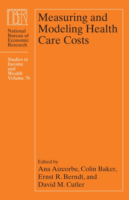 Measuring and Modeling Health Care Costs