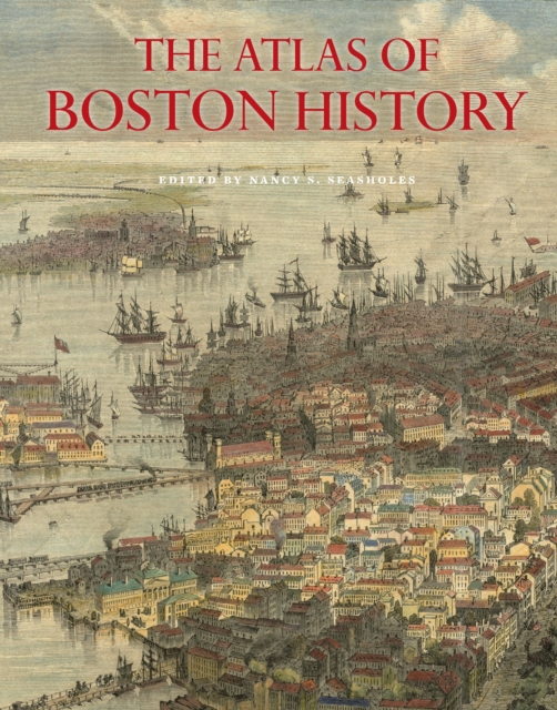 Atlas of Boston History