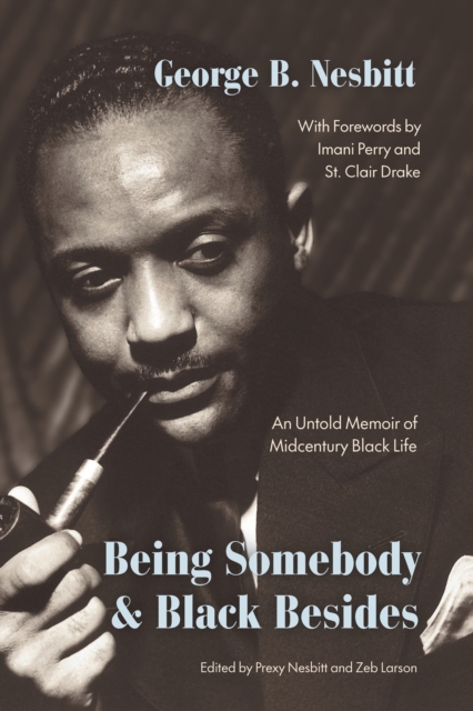 Being Somebody and Black Besides
