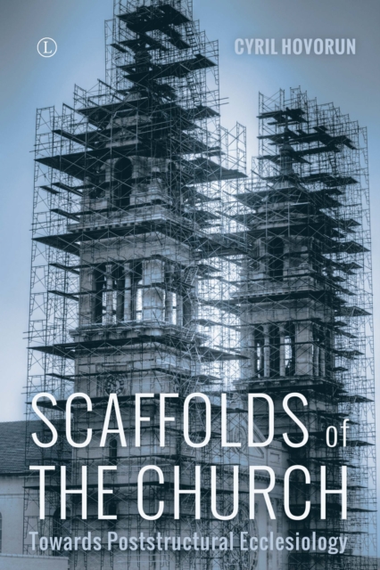 Scaffolds of the Church