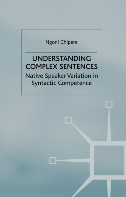 Understanding Complex Sentences