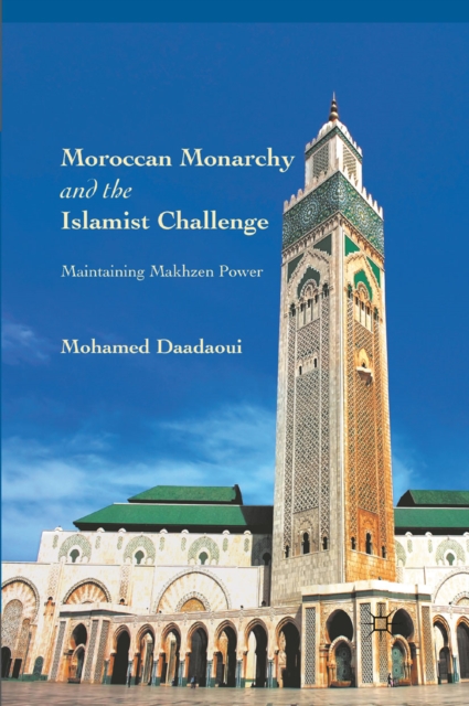 Moroccan Monarchy and the Islamist Challenge