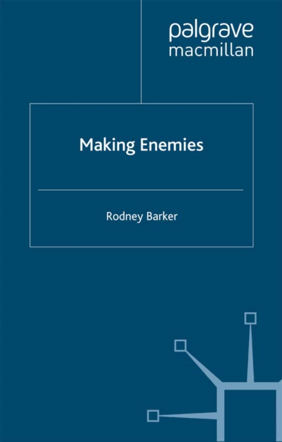Making Enemies