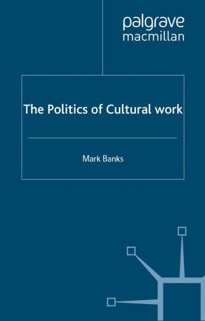 Politics of Cultural Work
