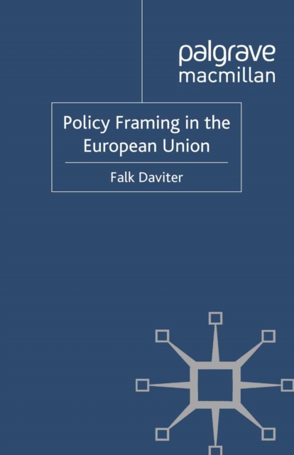 Policy Framing in the European Union