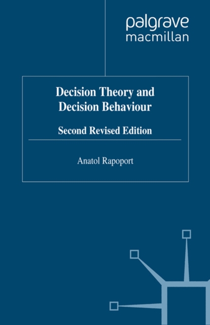Decision Theory and Decision Behaviour